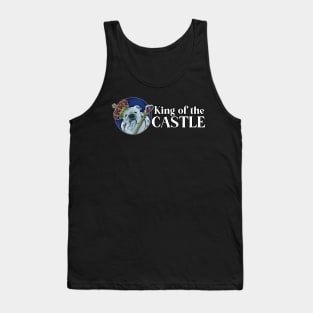 King of the Castle - Bulldog Tank Top